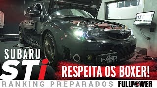 Subaru STI no Ranking Preparados FULLPOWER boxer turbo de respeito [upl. by Karylin]