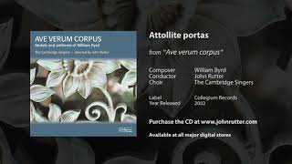 Attollite portas  William Byrd John Rutter The Cambridge Singers [upl. by Arahset]