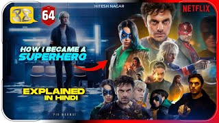 How I Became a Superhero 2021 Film Explained In Hindi  Netflix Movies हिंदी  Hitesh Nagar [upl. by Ixela]