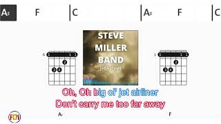 STEVE MILLER BAND Jet Airliner FCN GUITAR CHORDS amp LYRICS [upl. by Suilenrac293]