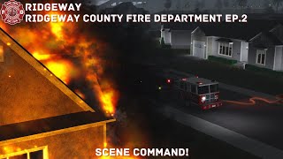 Roblox Ridgeway County  RCFD  Episode 2  Scene Command [upl. by Pierrette629]