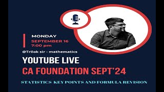 STATISTICS KEY POINTSFORMULA REVISION I CA FOUNDATION I SEPTEMBER 2024 I ONE SHOT REVISION I [upl. by Luise]