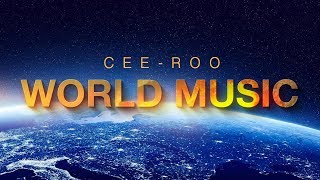 CeeRoo  World Music compilation [upl. by Aylsworth435]