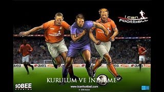 I Can Football İndirme ve Kurulum [upl. by Andriana]