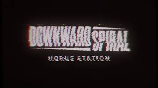 Downward Spiral Horus Station Out Now on PC amp VR [upl. by Tallbott515]