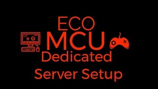 ECO dedicated Server Guide for Beta 70 steam release [upl. by Warde]