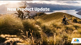 January 2024 New Product Update  Travel Trade Queenstown [upl. by Eniledgam451]