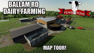 PEMBERTONS FARM “BALLAM RD DAIRY FARMING” FS22 MAP TOUR  NEW MOD MAP Review PS5 [upl. by Colman818]