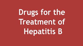 Drugs for the Treatment of Hepatitis B ENGLIGH  Dr Shikha Parmar [upl. by Nylirrej760]