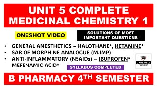 Unit 5 Complete  General Anesthetics  Sar of Morphine  Medicinal chemistry pharmacy 4th semester [upl. by Mayworm]