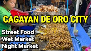 CAGAYAN DE ORO CITY  FILIPINO NIGHT MARKET  Street Food Wet Market Tour in MINDANAO PHILIPPINES [upl. by Arvid325]