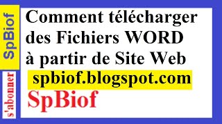 laméthodeàsuivrepourtéléchargerdesfichiersWordàpartirdusitewebSpBiof [upl. by Dlawso]