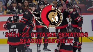 202425 Ottawa Senators Season Preview [upl. by Decca528]