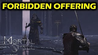 Forbidden Offering Location  Tarnished Seal Upgrade  Mortal Shell Walkthrough [upl. by Alroi528]