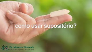 O jeito certo de usar supositório [upl. by Remos583]