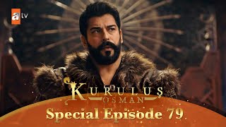 Kurulus Osman Urdu  Special Episode for Fans 79 [upl. by Zetrom]