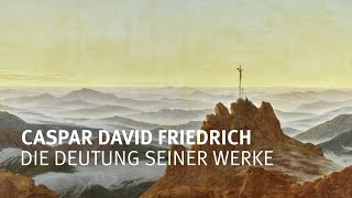 Caspar David Friedrich Die Deutung seiner Werke I SPSG [upl. by Elmajian478]