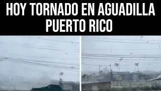 Se Reporta Otro Tornado en Puerto Rico [upl. by Retep222]