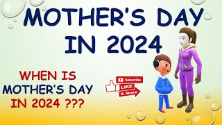 When is mothers day  When is mothers day in 2024  Mothers Day 2024  Mothers day date in India [upl. by Iah]