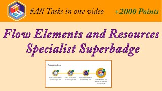 Flow Elements and Resources Specialist Superbadge Unit  Salesforce Answers  Trailhead [upl. by Flint]