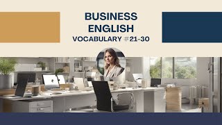 Business English  Vocabulary amp Phrases 2130 Compilation [upl. by Lindgren]