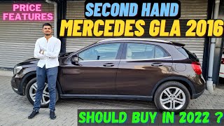 Should Buy Used Mercedes GLA 2015 In 2022  18 Lakhs [upl. by Norraj]