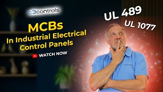 UL 489 vs UL 1077 MCBs in Industrial Electrical Control Panels  c3controls [upl. by Annawak729]