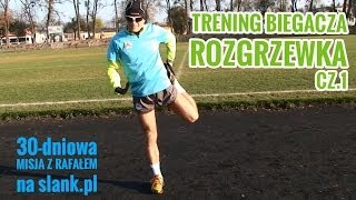 Rozgrzewka przed bieganiem  Trening biegacza  Rafał Milczarek [upl. by Aneeuqal]