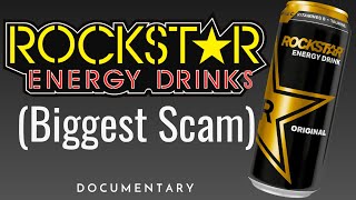 Rockstar Energy Drinks BIGGEST SCAM [upl. by Ttam]