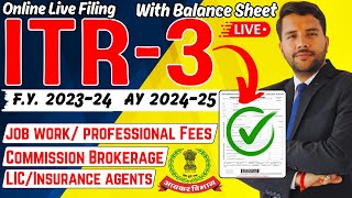 ITR 3 Online Live Filing For Business Income FY 2324 AY 2425 incometax itr3 [upl. by Anwahsal]