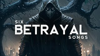 Badass Betrayal Songs LYRICS [upl. by Heather740]