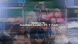 migrate  mariah carey amp t pain sped up [upl. by Dinerman]