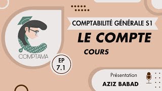 le Compte  Cours partie 12 Comptabilitégénérale1 [upl. by Strep]