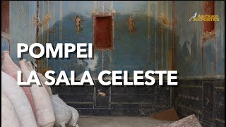 Ultime scoperte a Pompei la sala celeste un sacrario nel cuore di una domus [upl. by Henryetta114]