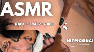 EXTREMELY TINGLY SCALP FACE amp BACK NITPICKING  ASMR [upl. by Ulund]