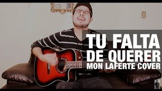 Mon Laferte  Tu Falta De Querer cover [upl. by Lelah]