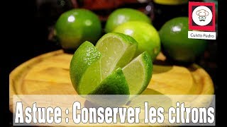 Mon astuce facile et rapide pour conserver les citrons [upl. by Noiraa47]