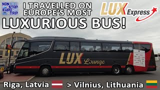 EUROPES MOST LUXURIOUS BUS  LUXEXPRESS FROM RIGA LATVIA TO VILNIUS LITHUANIA [upl. by Gildas]