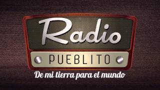 Radio Pueblito [upl. by Dulcea747]