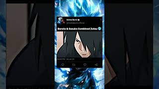 Boruto amp Sasuke Combined Jutsu 🥶  shorts shortvideo naruto narutoshippuden boruto viral [upl. by Sibylla]