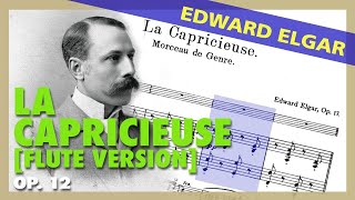 🎼EDWARD ELGAR  La Capricieuse FLUTE amp Piano version Op 17  Sheet Music Scrolling [upl. by Arjan541]