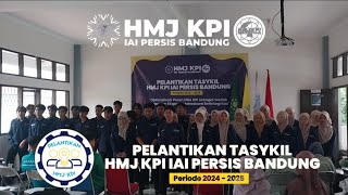 Aftermovie Pelantikan Tasykil HMJ KPI IAI Persis Bandung 20242025 [upl. by Neelyam]