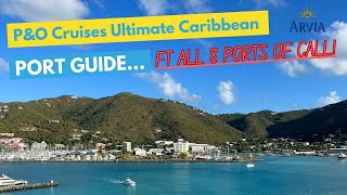 PampO Cruises Ultimate Caribbean Port Guide  Featuring 8 ports of call [upl. by Cohlier]