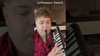 La Provenza  Karol G Melodica Short [upl. by Avika]