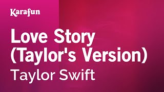 Love Story Taylors Version  Taylor Swift  Karaoke Version  KaraFun [upl. by Yelrah]