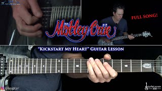 Kickstart My Heart Guitar Lesson FULL SONG  Motley Crue [upl. by Rozalin691]