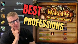 BEST PROFESSIONS for PvE amp PvP in CATACLYSM [upl. by Nidya]