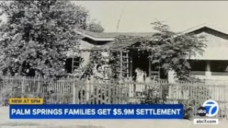 Palm Springs to pay 59 million in reparations to Black and Latino families evicted from homes [upl. by Ecela799]