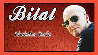 Cheb Bilal  Khaletha Tesfa Album Complet [upl. by Sandstrom635]