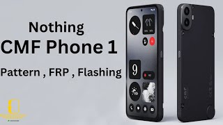 Nothing CMF Phone 1 Pattern  FRP  Flashing Paid Service Remotely [upl. by Eiramac889]